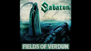 Sabaton - Fields of Verdun - Anti-Nightcore/Daycore