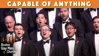 Capable of Anything I Boston Gay Men's Chorus