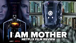 I Am Mother (2019) Netflix Film Review