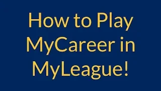 How to Play MyCareer in MyLeague in NBA2K!