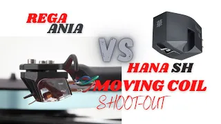 Hana SH vs Rega Ania Moving Coil Cartridge Comparison