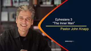 Ephesians 3 "The Inner Man"