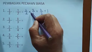 MATEMATIKA - PEMBAGIAN PECAHAN BIASA