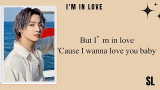 BTS Jungkook - Ft. Lady Jane - I'm In Love "Easy Lyrics"