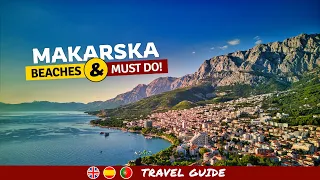 Best Of Croatia - Paradise Of MAKARSKA (Top Places & Beaches)