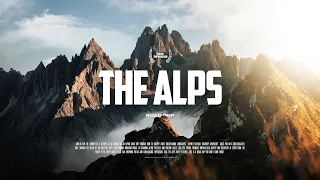 THE ALPS | CINEMATIC TRAVEL FILM | 4K