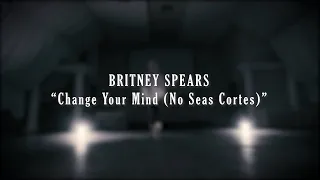 Britney Spears - Change your mind (no seas cortes) | #HIGHHEELSINTENSE | Anthony Bogdanov