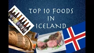 Top 10 Foods in Iceland | A Must Watch Video | 2017