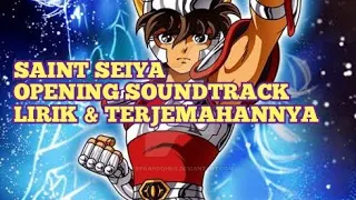 Saint Seiya Opening Soundtrack Lirik dan Terjemahannya