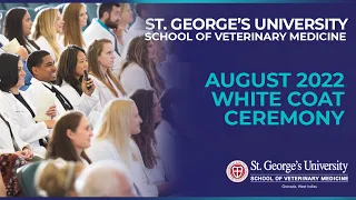St. George’s University School of Veterinary Medicine White Coat Ceremony | August 2022