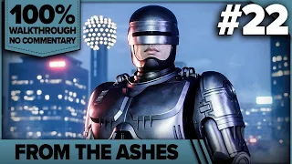 Robocop: Rogue City 100% Cinematic Walkthrough (Extreme, All Achievements) 22 FROM THE ASHES