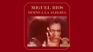 Miguel Ríos - Himno de la alegría (Audio Oficial)