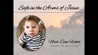 Noah Zane Fisher Funeral Service