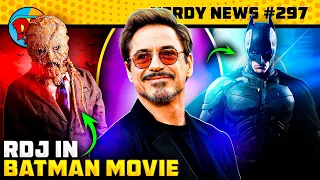 RDJ in Batman, Deadpool 3 Teaser Update, Squid Games 2, Stranger Things Season 5 | Nerdy News #297