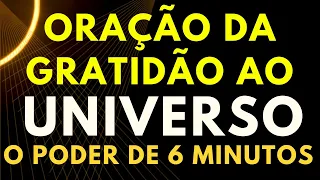 AGRADEÇA TODOS OS DIAS POR APENAS 6 MINUTOS | Presencie os MILAGRES da GRATIDÃO em sua vida!