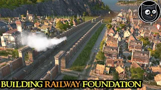 Railway Foundation & Oil Industry - Anno 1800 MEGACITY SURVIVAL - 3 V 1 & Fully Modded || Part 14