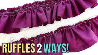 HOW TO SEW RUFFLES TWO WAYS PLUS TWO WAYS TO ATTACH RUFFLES TO YOUR SEWING PROJECTS! (Step by Step)