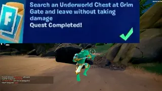 Search an Underworld Chest at Grim Gate and leave without taking damage Fortnite