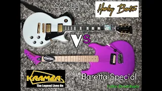 Harley Benton SC-500  Vs  Kramer Baretta Special