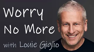 Worry No More - Louie Giglio on LIFE Today Live