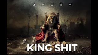 King Shit - Shubh ( Official Music Video ) Latest Punjabi Songs 2024