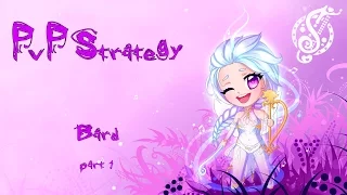 PvP Strategy: Bard - part 1