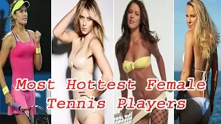 Top 10 Sexiest Active Female Tennis Players 2017 | World Sports