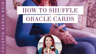 How to Shuffle Oracle Cards