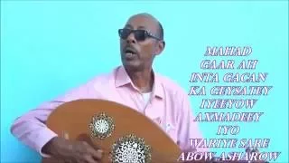 HEESTA WAA HUBUROOW - MUCJISADA KABANKA LOO TUMAY IYO CODKANA WAA AL FANAAN DHUUBOW