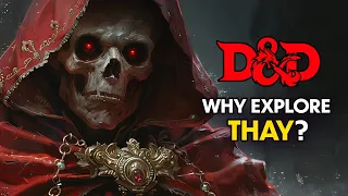 Thay ▶ D&D LORE | Forgotten Realms