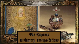 The Empress - Divinatory Interpretations - Tarot in Depth