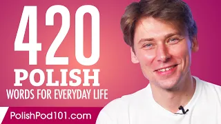 420 Polish Words for Everyday Life - Basic Vocabulary #21