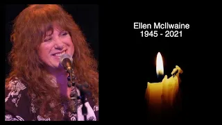 ELLEN McILWAINE - R.I.P - TRIBUTE TO THE AMERICAN FOLK BLUES SINGER WHO HAS DIED AGED 75