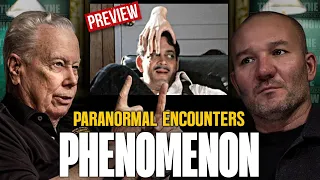 Paranormal Phenomenon: "Next Thing You Know He's Out of His Body" | Official Preview