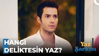 Yaz'ı, Murat Kadar Düşünen Var Mı? - Yaz Şarkısı 3. Bölüm