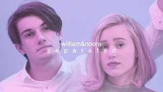 william & noora / seperated