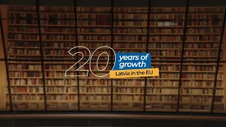 20 years of success - Latvia in the EU