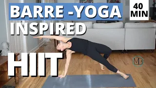 Barre Yoga HIIT Workout | Full Body Low Impact | At Home Toning