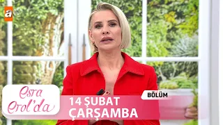 Esra Erol'da 14 Şubat 2024 | Tek Parça