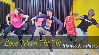 Love Mera Hit Hit ! Dance & Fitness ! Kumar Yadav Choreography