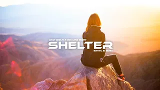 Dash Berlin ft. Roxanne Emery - Shelter (Wahyu id Remix) Bootleg