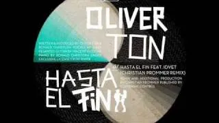 Oliver Ton feat. Idvet - Hasta El Fin (Christian Prommer Remix) [GIGOLO262X]