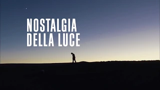 Nostalgia della luce – Trailer italiano HD