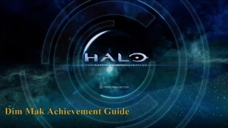 Halo MCC - Dim Mak Achievement Guide