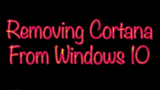 Removing Cortana From Windows 10 Via PowerShell | Cortana APP