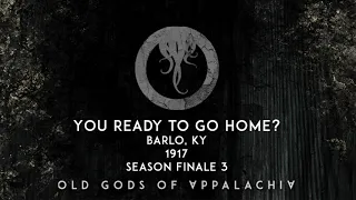 Episode 9: You Ready to Go Home? Season Finale Part 3