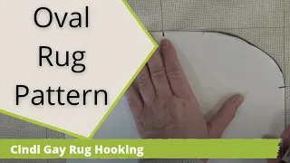 Oval Rug Hooking Pattern, how to set it up