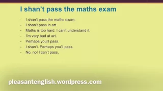 /æ/ /a:/ Dialogue 12.1 I shan't pass the maths exam