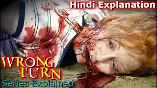 Wrong Turn Series Explained in Hindi Ft.Haunting tube