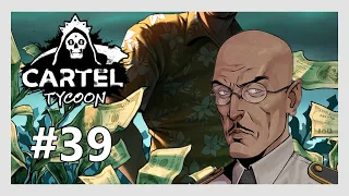 Cartel Tycoon #39 - Heroin is on!